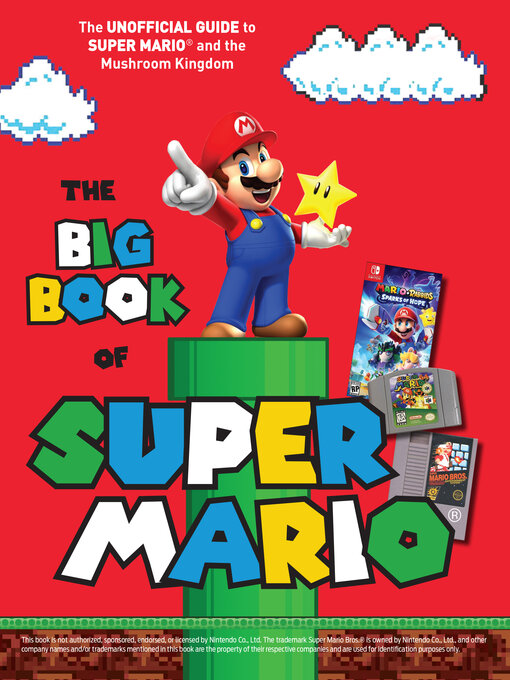 Title details for The Big Book of Super Mario by Triumph Books - Available